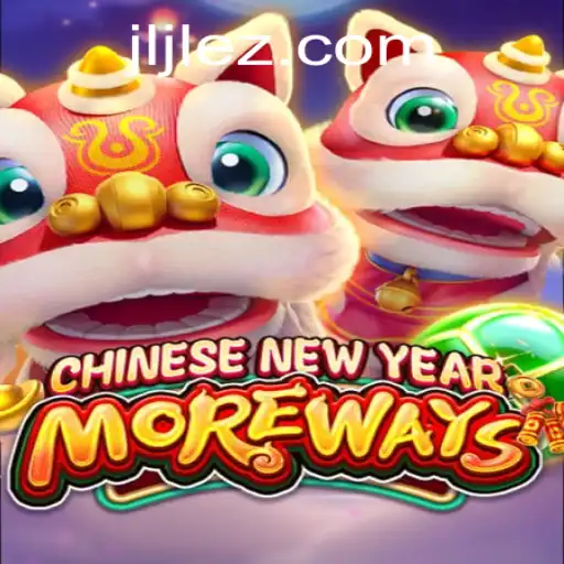 Explore the Festive Excitement of CHINESENEWYEARMOREWAYS by EZJILI.GG