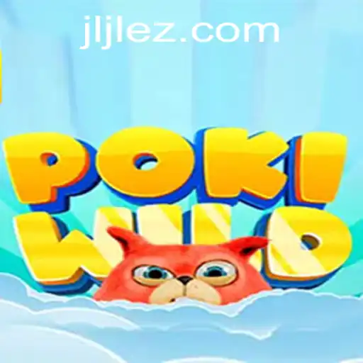 Exploring PokiWild: A Comprehensive Guide to the Exciting New Game from EZJILI.GG
