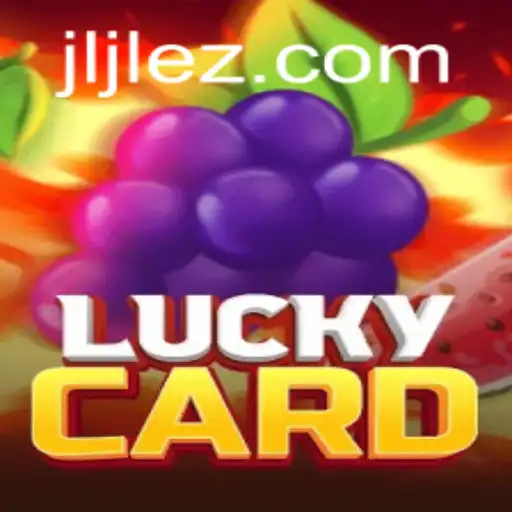 Exploring the Thrilling World of LuckyCard with EZJILI.GG