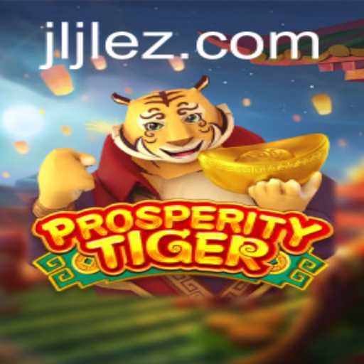 ProsperityTiger: A Comprehensive Guide on Gameplay and Rules